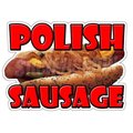 Signmission Safety Sign, 1.5 in Height, Vinyl, 36 in Length, Polish Sausage D-DC-36-Polish Sausage
